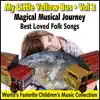 Judy & David - My Little Yellow Bus Vol. 2 - Magical Musical Journey